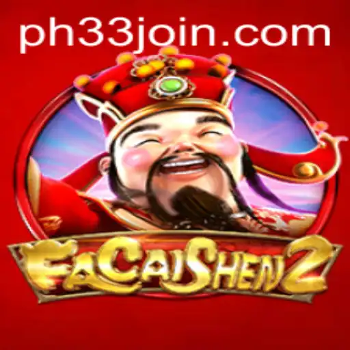 Discover the Thrilling World of FaCaiShen2 with PH33.COM