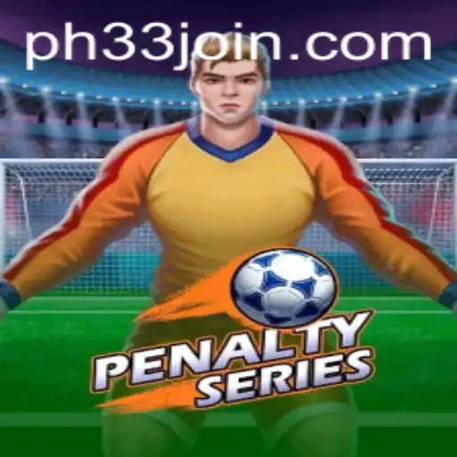 Explore the Exciting World of PenaltySeries with PH33.COM